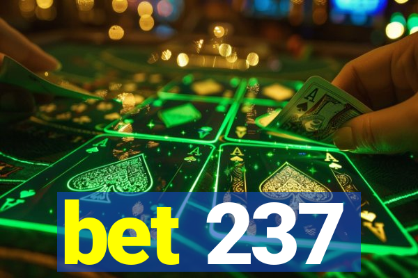 bet 237